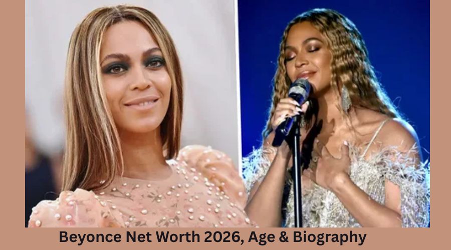 Beyonce Net Worth 2026, Age & Biography